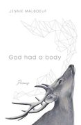 God had a Body: Poems (Blue Light Books) (en Inglés)