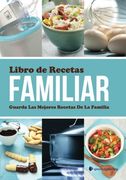 Libro de Recetas Familiar Guarda las Mejores Recetas de la Familia