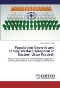 Population Growth and Family Welfare Adoption in Eastern Uttar Pradesh