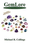 gemlore: an introduction to precious and semi-precious stones [second edition] (en Inglés)