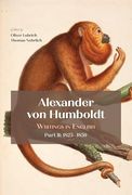 Alexander von Humboldt: Writings in English, Part ii: 1825–1859 (en Inglés)