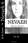 Nevaeh 6: 24-26 (en Inglés)
