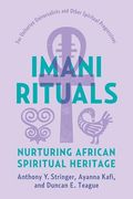Imani Rituals: Nurturing African Spiritual Heritage (en Inglés)