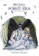 the fall of purple star: faith and courage (en Inglés)