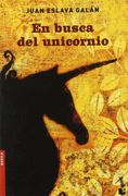 En busca del unicornio (Novela y Relatos)