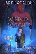 Lady Excalibur, Wind of Witches: Lady Excalibur 3 (en Inglés)