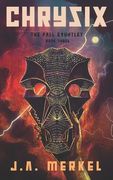 The Fall Gauntlet: Chrysix (en Inglés)