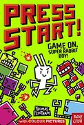Press Start! Game on, Super Rabbit Boy! (Press Start! #1)