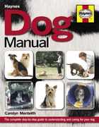 dog manual: a complete step-by-step guide to understanding and caring for your dog. carolyn menteith (en Inglés)