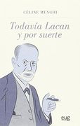 Todavia Lacán y por Suerte (Serie Sigmund Freud)