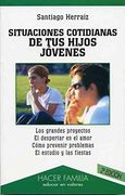 situaciones cotidianas de tus hijos jóvenes (in Spanish)