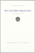 Un Centro Fugitivo (Colección Arrecifes)