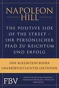 The Positive Side of the Street? Ihr Persönlicher Pfad zu Reichtum und Erfolg (en Alemán)