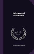 Railways and Locomotion (en Inglés)