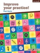 Improve Your Practice! Piano, Grade 5