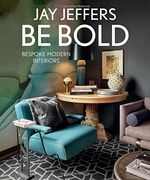 Be Bold: Bespoke Modern Interiors (en Inglés)