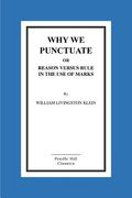 Why We Punctuate (en Inglés)