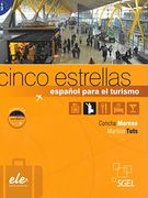 Cinco estrellas: Curso de español para el turismo