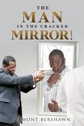 The Man in the Cracked Mirror! (en Inglés)