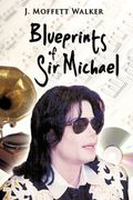blueprints of sir michael (en Inglés)