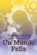 Un mundo feliz