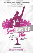 Girl, get up and win (en Inglés)