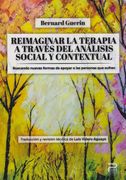 REIMAGINAR LA TERAPIA A TRAVÉS DEL ANÁLISIS SOCIAL Y CONTEXTUAL