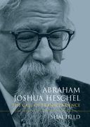 Abraham Joshua Heschel: The Call of Transcendence (en Inglés)