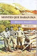 Montes que Daban pan
