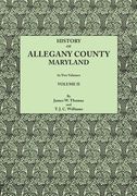History of Allegany County, Maryland. to This Is Added a Biographical and Genealogical Record of Representative Families, Prepared from Data Obtained (en Inglés)