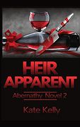 Heir Apparent: Abernathy Novel 2 (en Inglés)