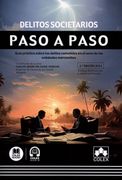Delitos Societarios. Paso a Paso (in Spanish)