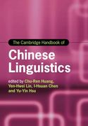 The Cambridge Handbook of Chinese Linguistics (Cambridge Handbooks in Language and Linguistics) (en Inglés)