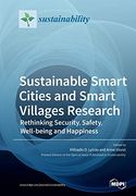 Sustainable Smart Cities and Smart Villages Research: Rethinking Security, Safety, Well-Being and Happiness (en Inglés)