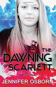 The Dawning of Scarlett (en Inglés)