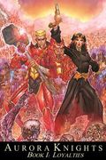 Aurora Knights: Loyalties de Robert Wiesehan(Createspace) (en Inglés)