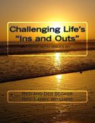 Challenging Life's Ins and Outs (en Inglés)