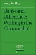 Dante and Difference: Writing in the 'commedia' (Cambridge Studies in Medieval Literature) (en Inglés)
