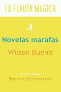 Novelas Marafas: Volume 11 (la Flauta Magica)
