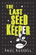 The Last Seed Keeper (Book 1) (en Inglés)