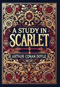 A Study in Scarlet (Laminated Hardback With Jacket)