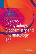 Reviews of Physiology, Biochemistry and Pharmacology 166 (en Inglés)