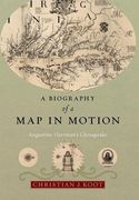 A Biography of a Map in Motion: Augustine Herrman's Chesapeake
