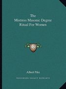 the mistress masonic degree ritual for women