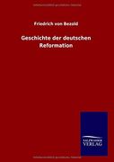 Geschichte der Deutschen Reformation (en Alemán)