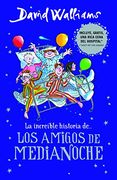 La Increíble Historia de los Amigos de Medianoche