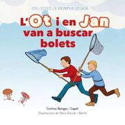 L'ot i en jan van a Buscar Bolets (en Catalán)