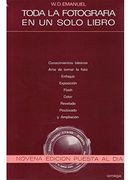 Toda la Fotografia en un Solo Libro (Foto,Cine y Tv-Fotografía y Video)