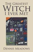 The Greatest Witch I Ever Met (en Inglés)