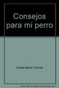 Consejos para mi perro